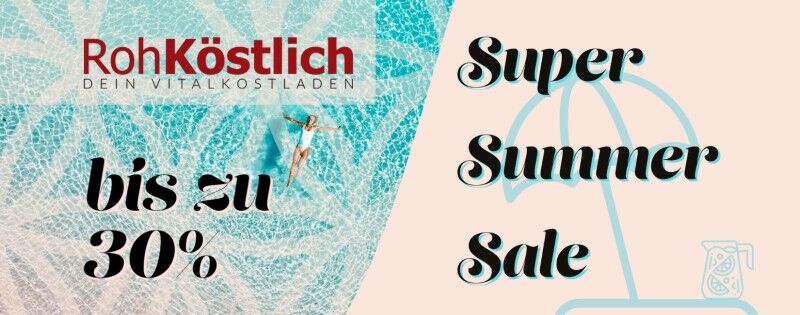 Super Summer Sale: bis zu 30%